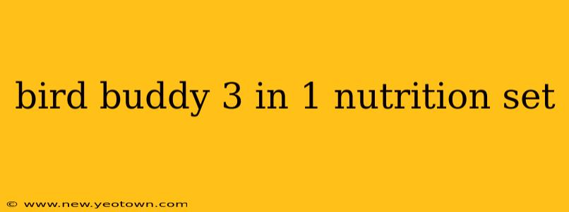 bird buddy 3 in 1 nutrition set