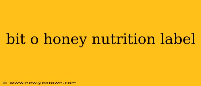 bit o honey nutrition label