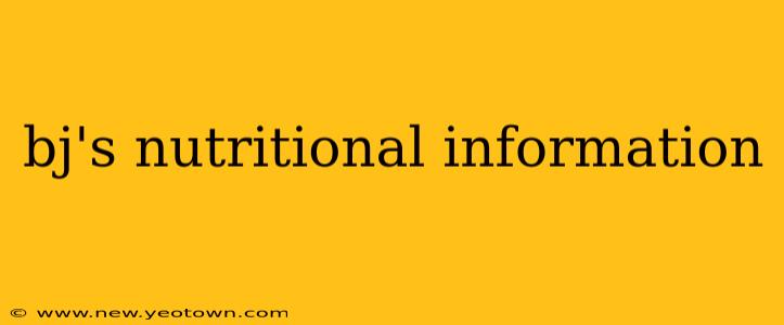 bj's nutritional information
