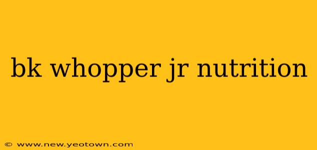 bk whopper jr nutrition