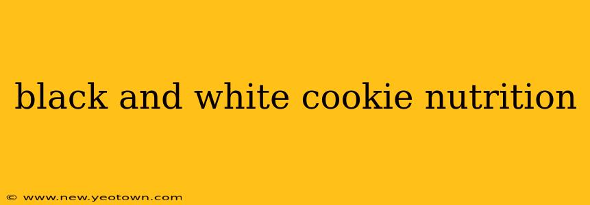black and white cookie nutrition
