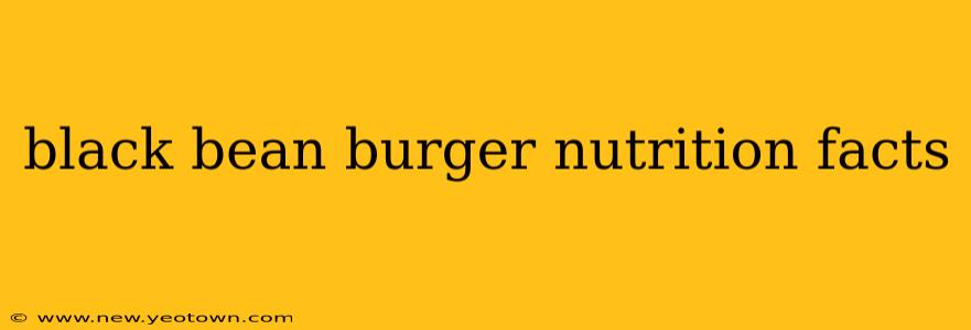 black bean burger nutrition facts
