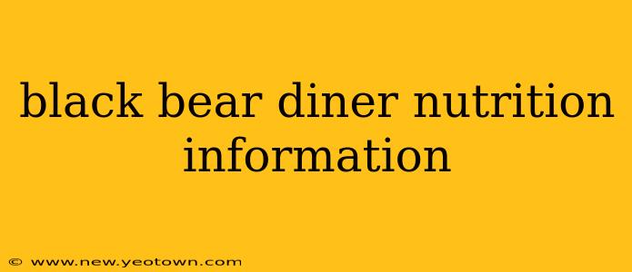 black bear diner nutrition information