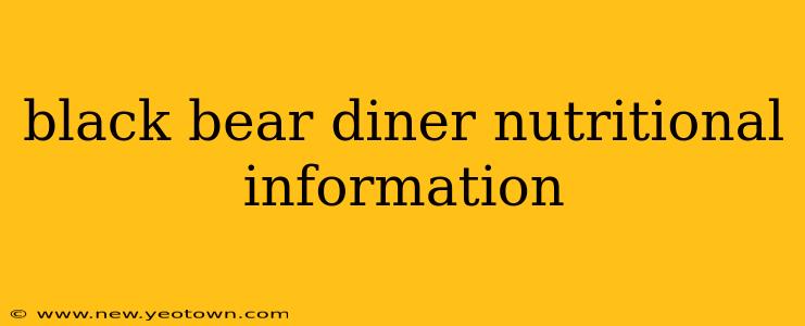 black bear diner nutritional information