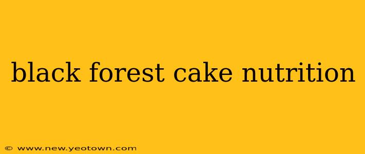 black forest cake nutrition