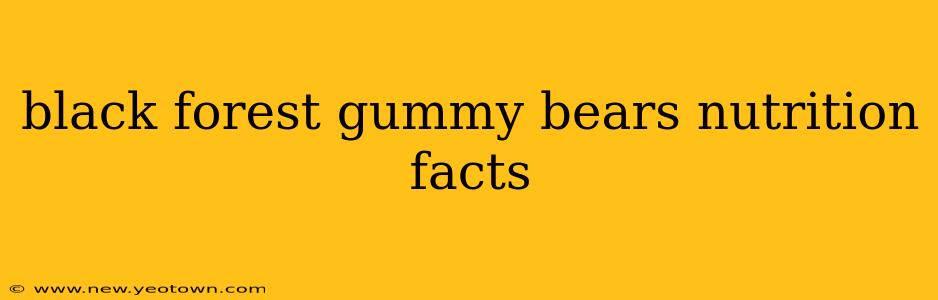 black forest gummy bears nutrition facts