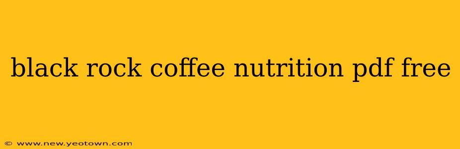 black rock coffee nutrition pdf free