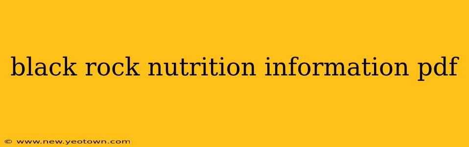 black rock nutrition information pdf
