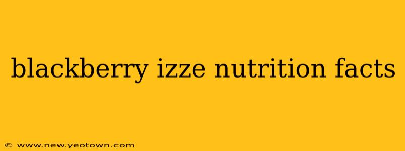 blackberry izze nutrition facts