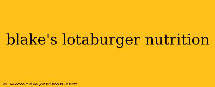 blake's lotaburger nutrition