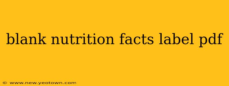 blank nutrition facts label pdf