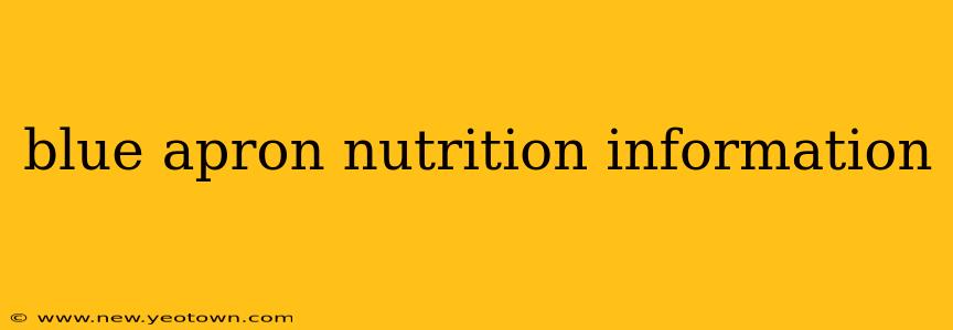 blue apron nutrition information