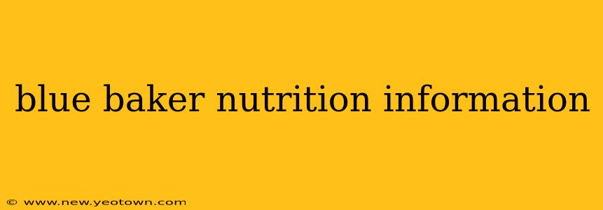 blue baker nutrition information
