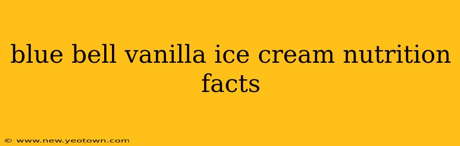 blue bell vanilla ice cream nutrition facts