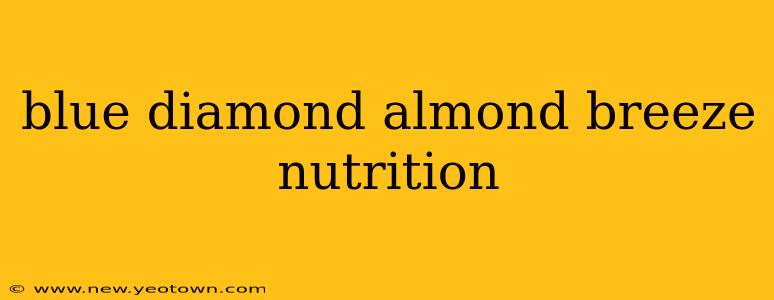 blue diamond almond breeze nutrition