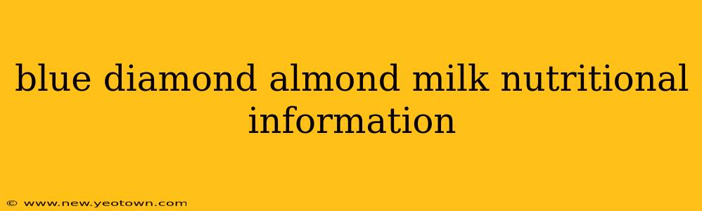 blue diamond almond milk nutritional information