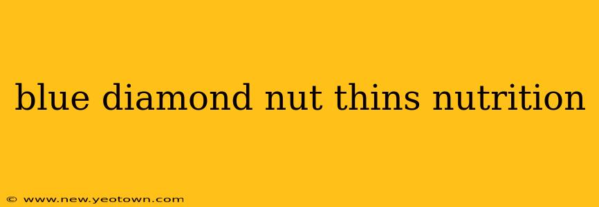 blue diamond nut thins nutrition
