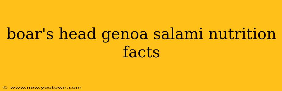 boar's head genoa salami nutrition facts