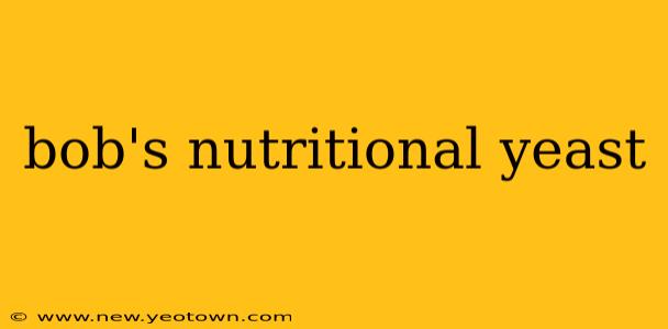 bob's nutritional yeast