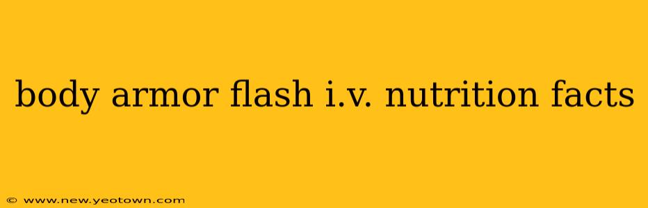 body armor flash i.v. nutrition facts