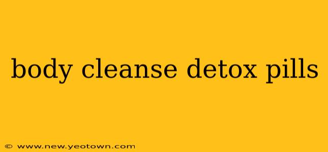 body cleanse detox pills