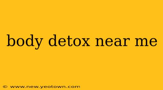 body detox near me