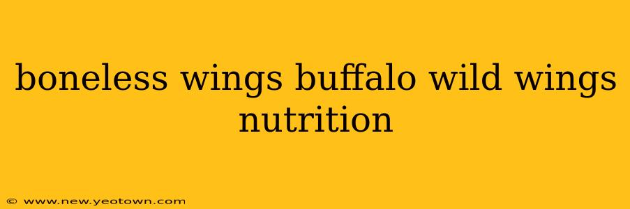 boneless wings buffalo wild wings nutrition