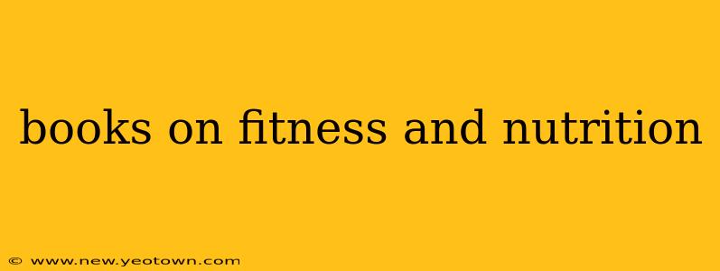 books on fitness and nutrition