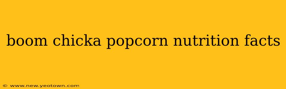 boom chicka popcorn nutrition facts