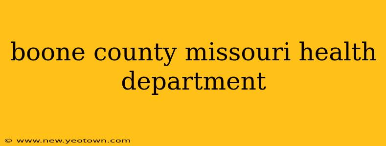 boone county missouri health department