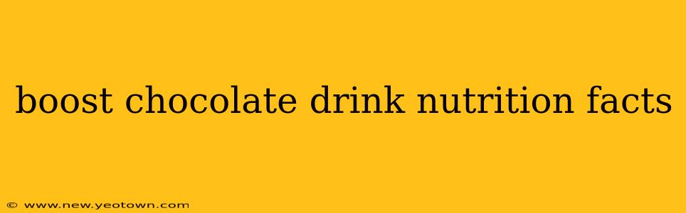boost chocolate drink nutrition facts