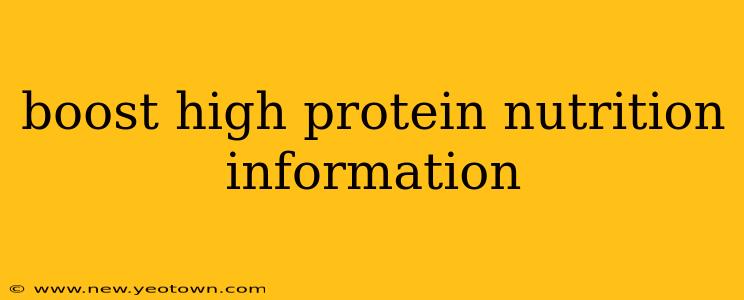 boost high protein nutrition information