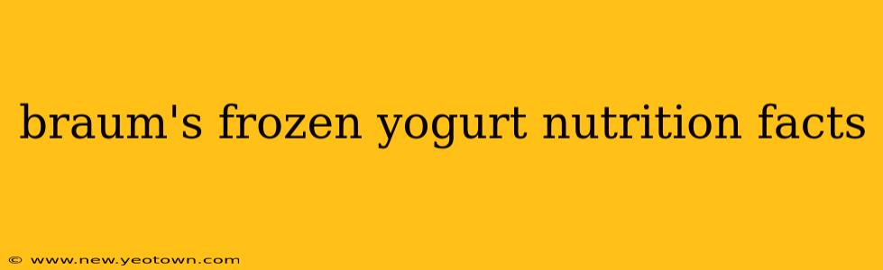 braum's frozen yogurt nutrition facts