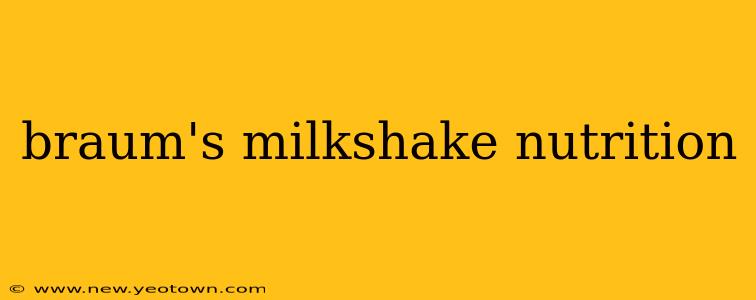 braum's milkshake nutrition