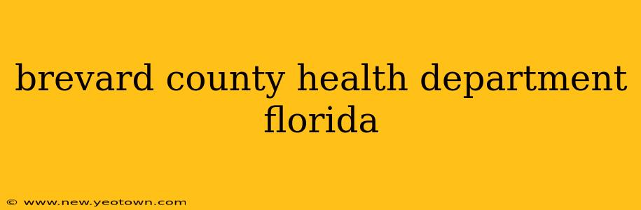 brevard county health department florida