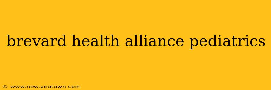 brevard health alliance pediatrics