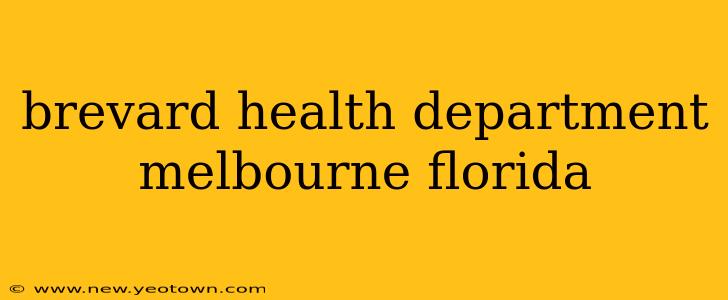 brevard health department melbourne florida