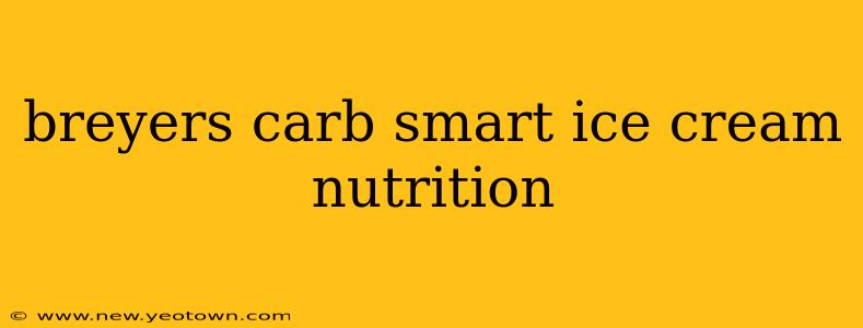 breyers carb smart ice cream nutrition