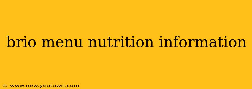 brio menu nutrition information