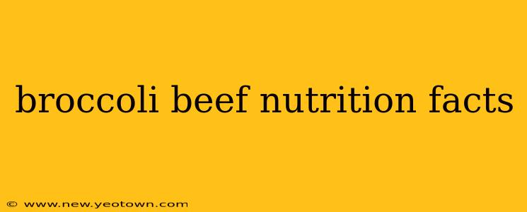 broccoli beef nutrition facts