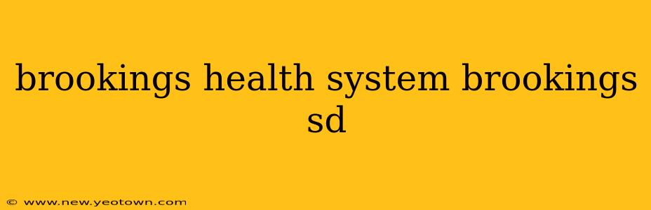 brookings health system brookings sd