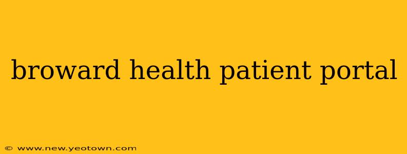 broward health patient portal