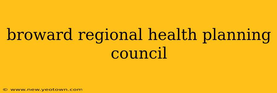 broward regional health planning council