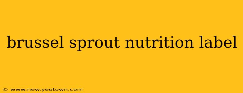 brussel sprout nutrition label