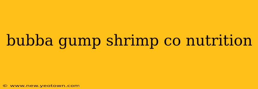 bubba gump shrimp co nutrition