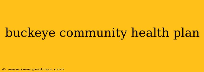 buckeye community health plan