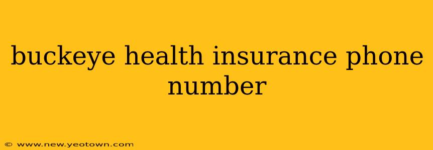 buckeye health insurance phone number