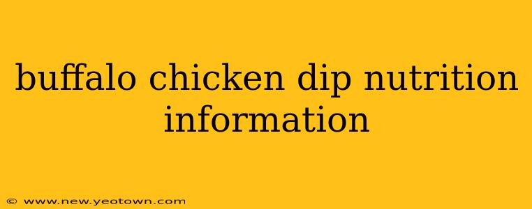 buffalo chicken dip nutrition information