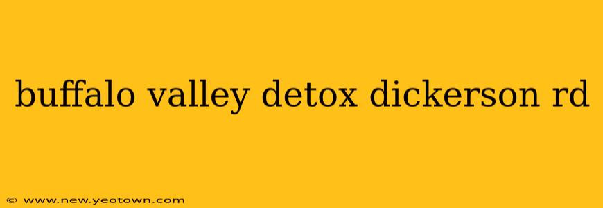 buffalo valley detox dickerson rd