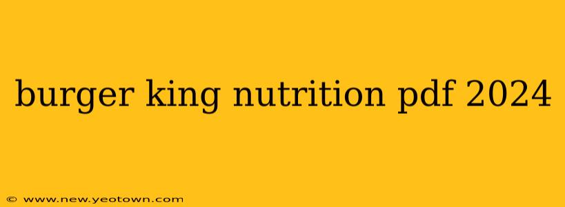 burger king nutrition pdf 2024